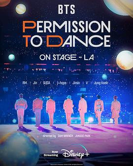 BTS 防弹少年团：PERMISSION TO DANCE ON STAGE - 洛杉矶海报