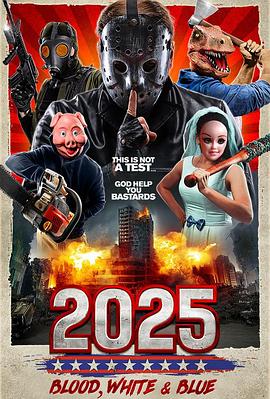 2025: Blood, White & Blue海报